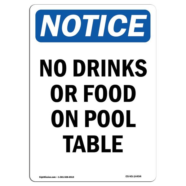 Signmission Safety Sign, OSHA Notice, 18" Height, Aluminum, No Drinks Or Food On Pool Table Sign, Portrait OS-NS-A-1218-V-14494